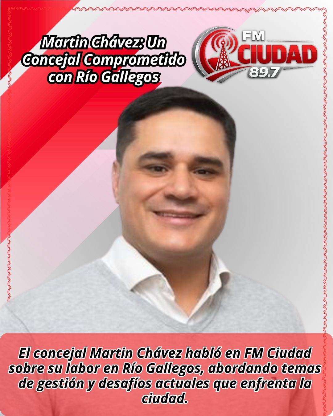 Martin Chávez: Un Concejal Comprometido con Río Gallegos