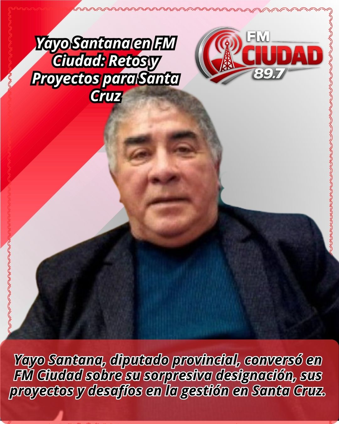 Yayo Santana en FM Ciudad: Retos y Proyectos para Santa Cruz