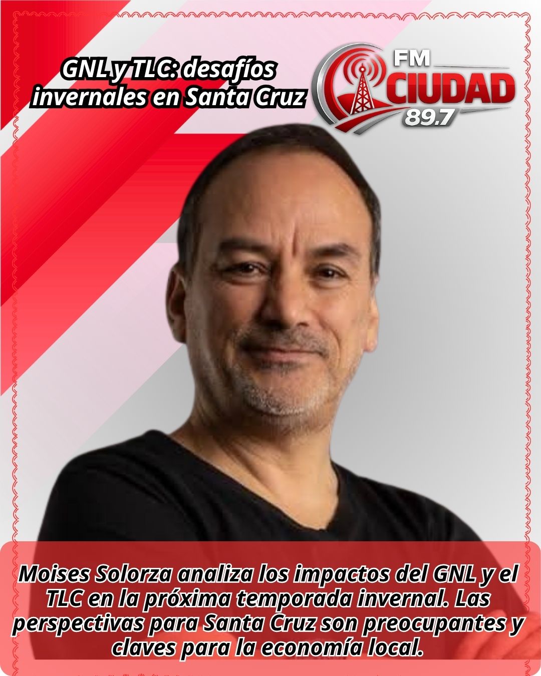 GNL y TLC: desafíos invernales en Santa Cruz