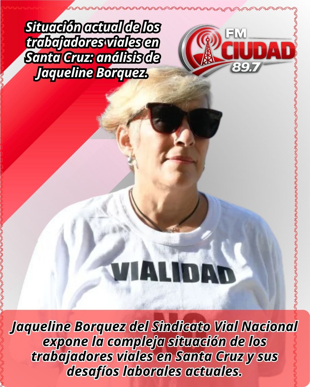 Situación actual de los trabajadores viales en Santa Cruz: análisis de Jaqueline Borquez.