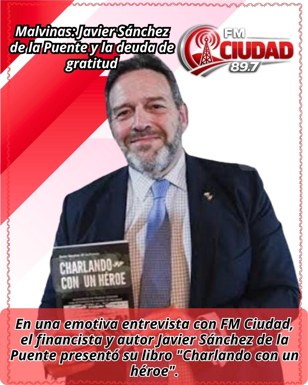 Malvinas: Javier Sánchez de la Puente y la deuda de gratitud