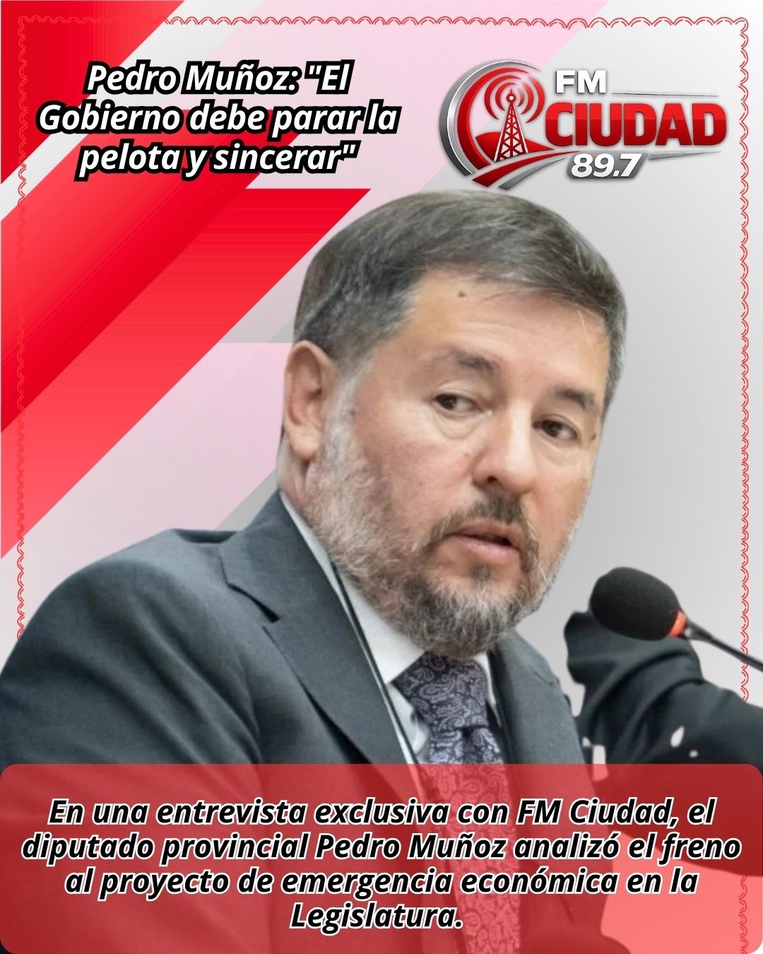 Pedro Muñoz: «El Gobierno debe parar la pelota y sincerar»