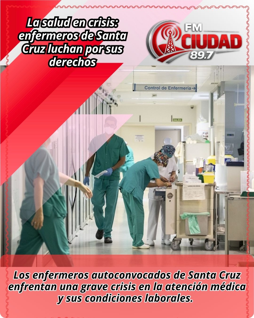 La salud en crisis: enfermeros de Santa Cruz luchan por sus derechos