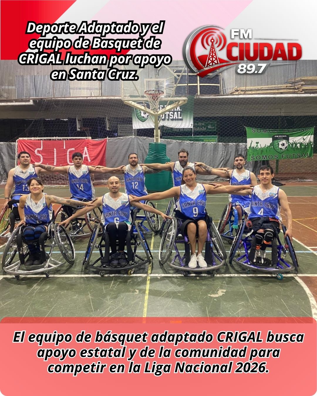 Deporte Adaptado y el equipo de Basquet de CRIGAL luchan por apoyo en Santa Cruz.