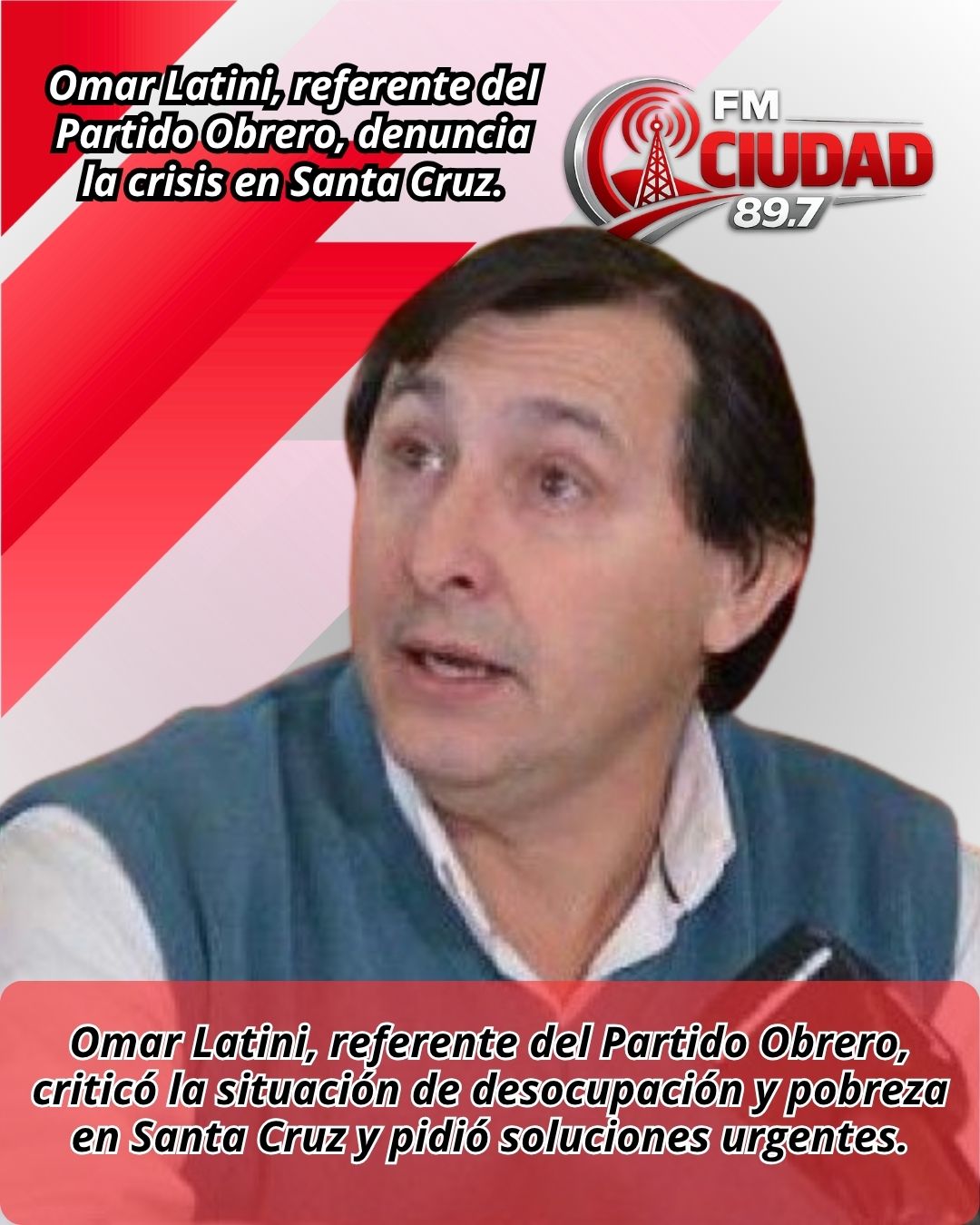 Omar Latini, referente del Partido Obrero, denuncia la crisis en Santa Cruz.