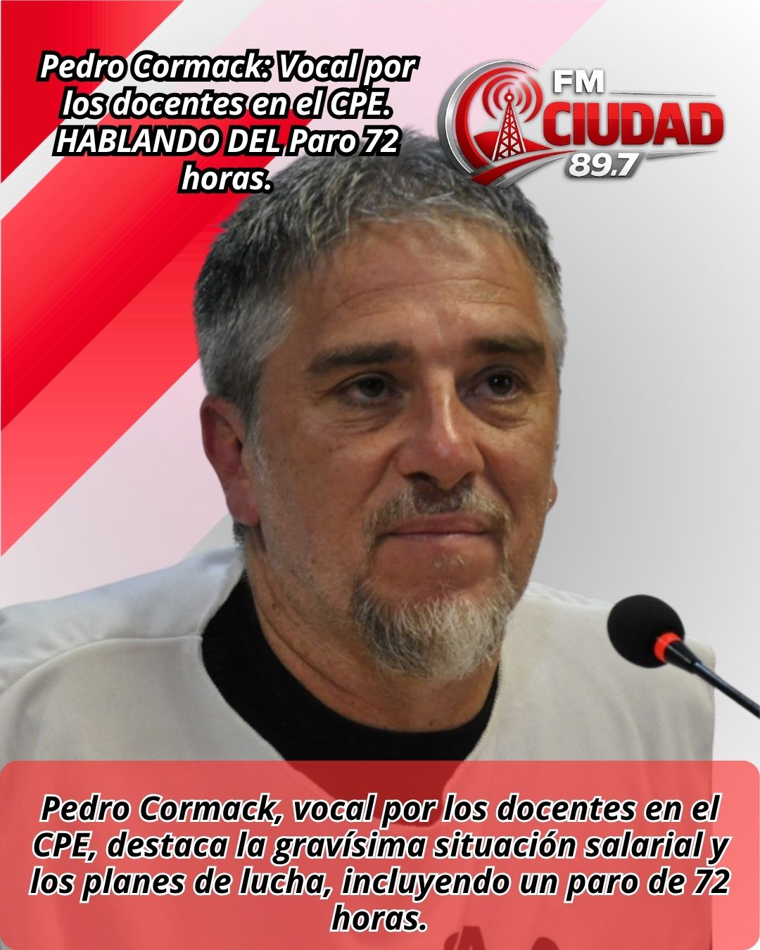 Pedro Cormack: Vocal por los docentes en el CPE.  Paro 72 horas.