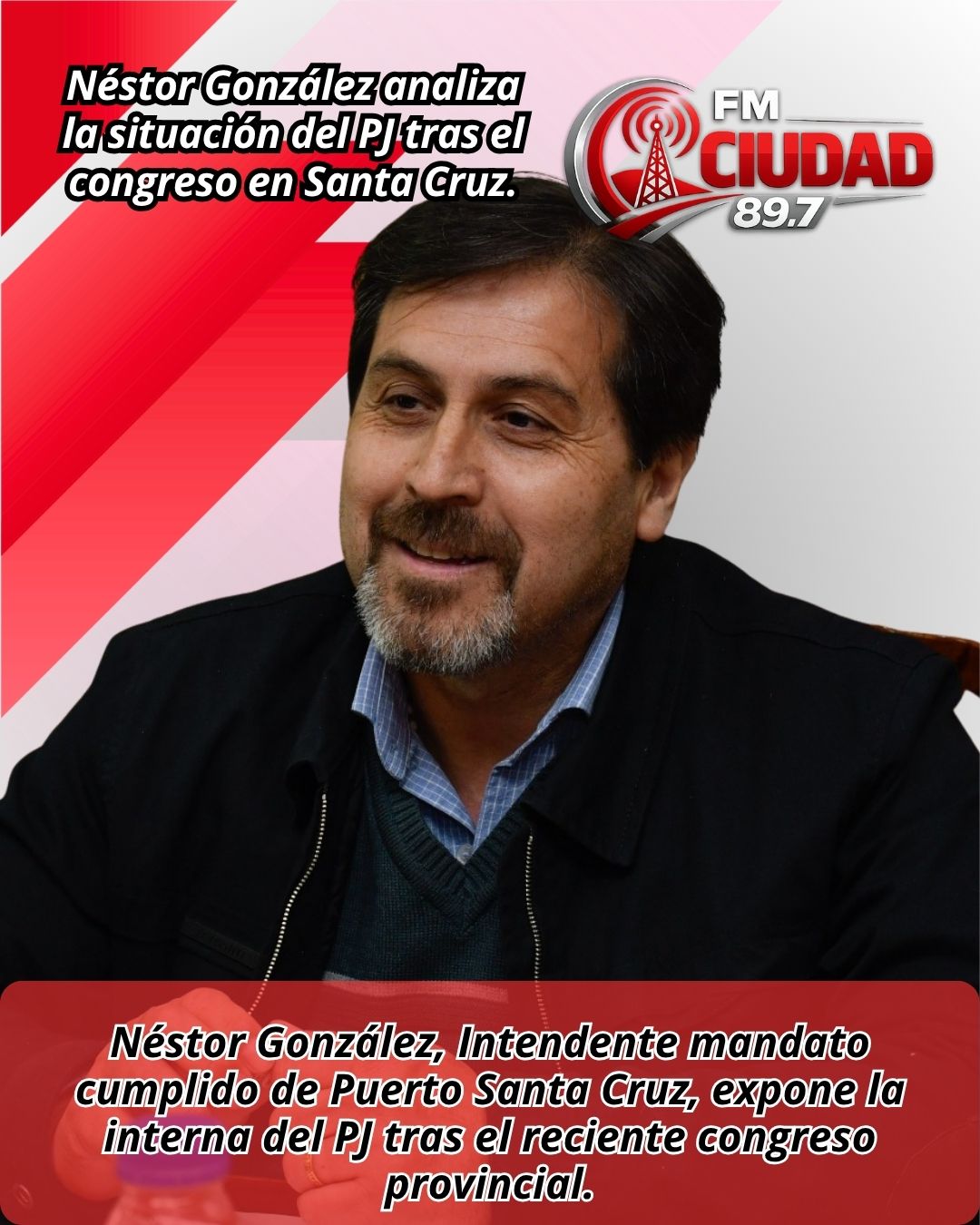 Néstor González, Intendente, mandato cumplido Puerto Santa Cruz Hablando del Congreso PJ.