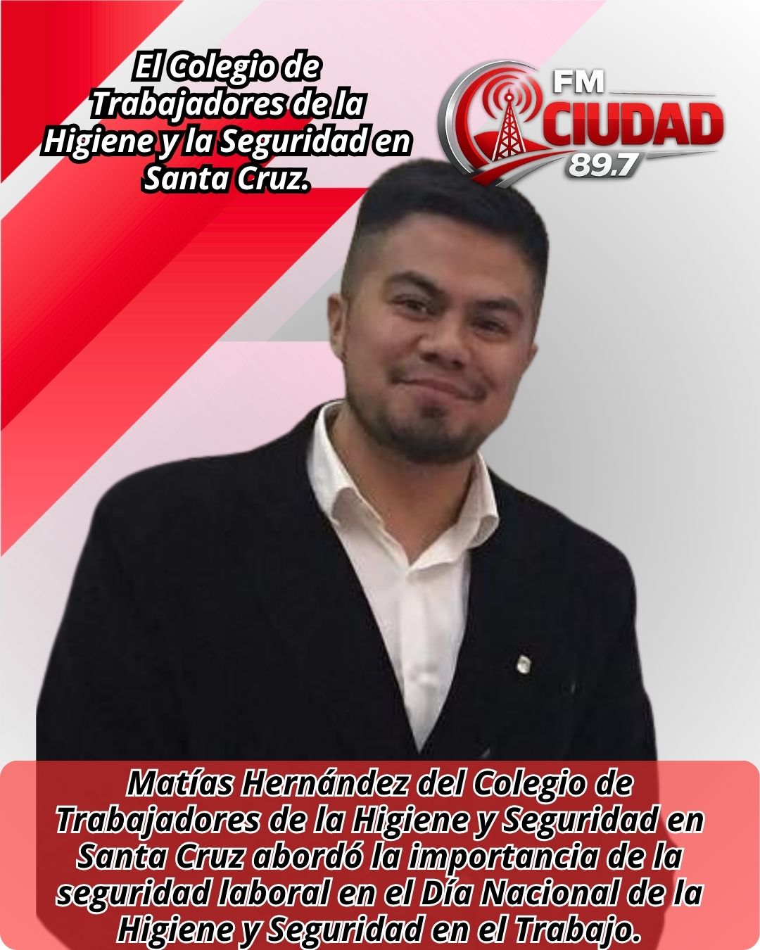 El Colegio de Trabajadores de la Higiene y la Seguridad en Santa Cruz.