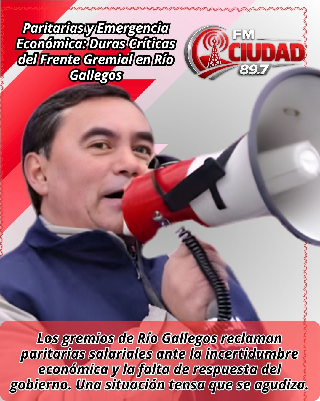 Paritarias y Emergencia Económica: Duras Críticas del Frente Gremial en Río Gallegos