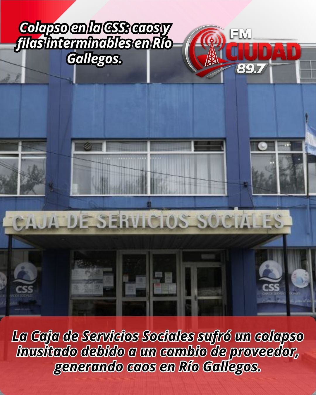 Colapso en la CSS: caos y filas interminables en Río Gallegos.