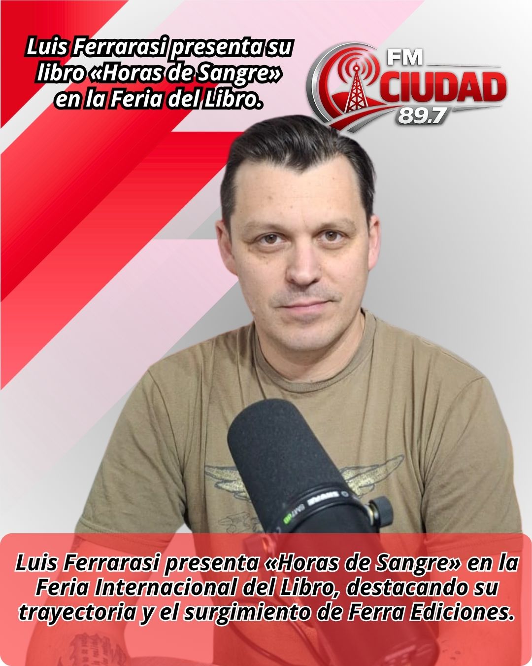 Luis Ferrarassi presenta su libro «Horas de Sangre» en la Feria del Libro.