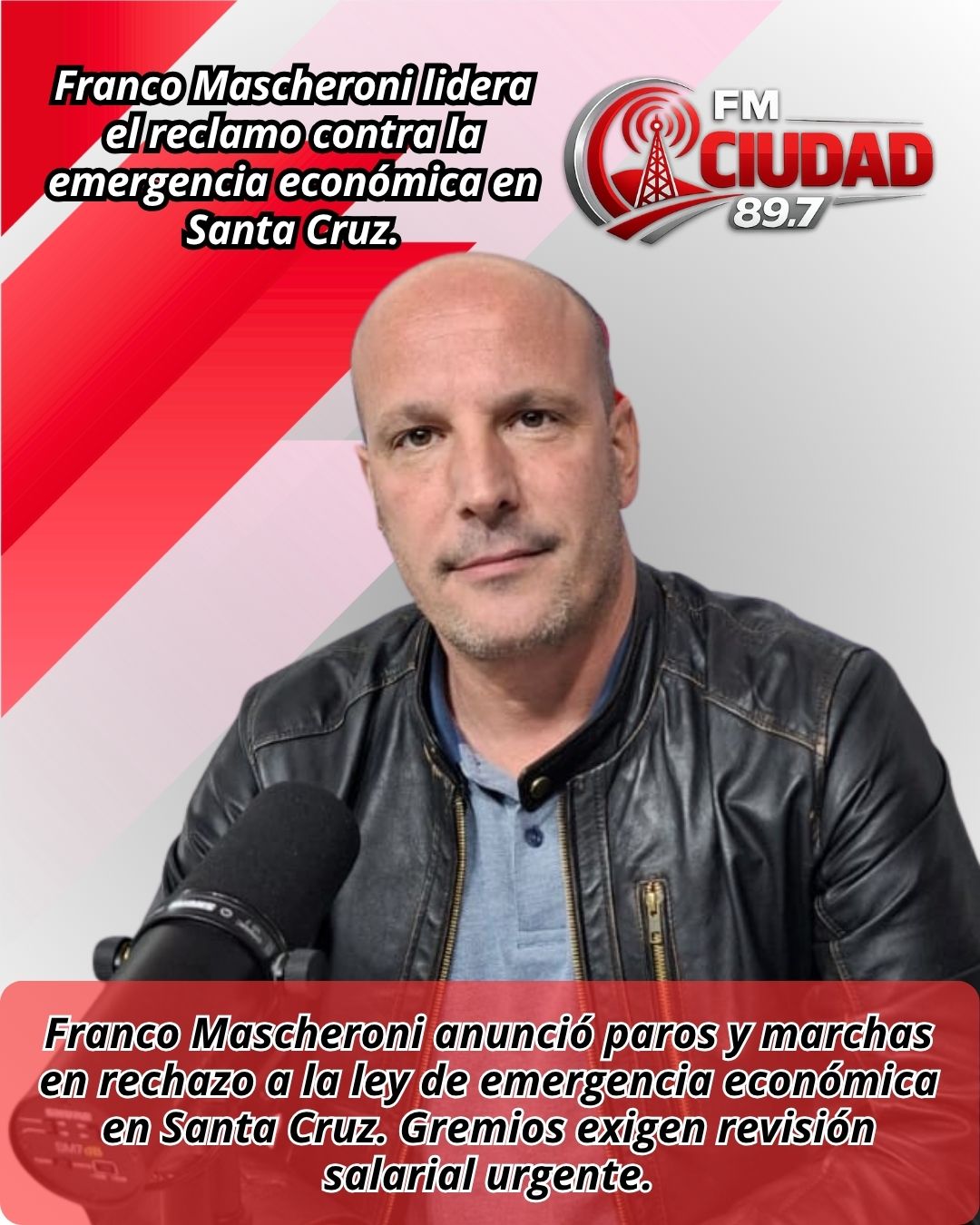 Franco Mascheroni lidera el reclamo contra la emergencia económica en Santa Cruz.