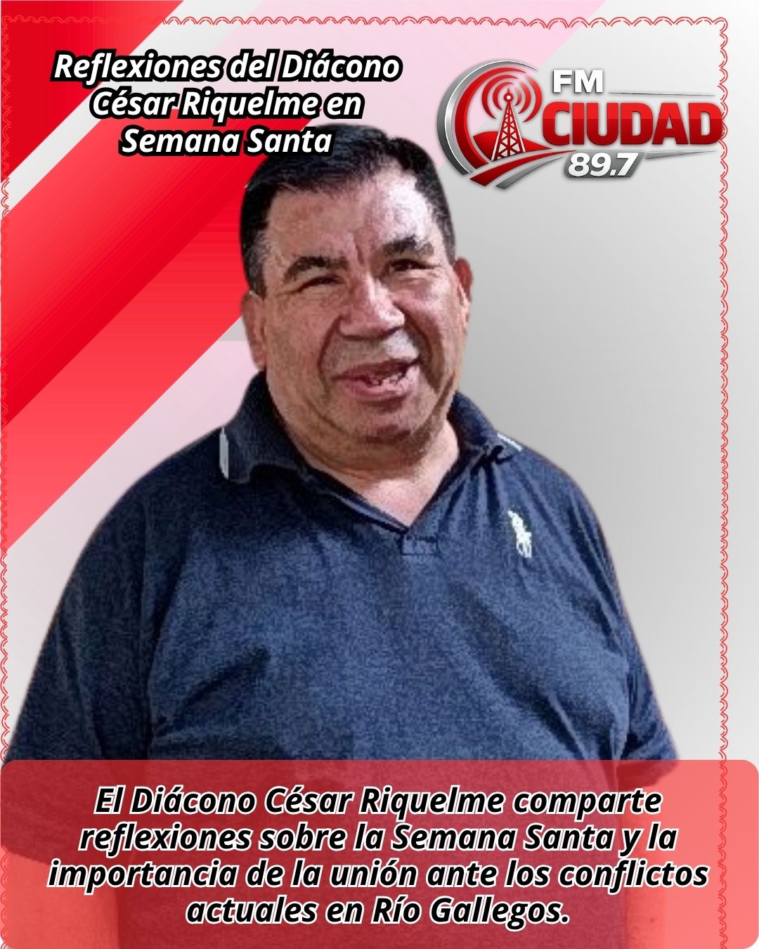 Reflexiones del Diácono César Riquelme en Semana Santa