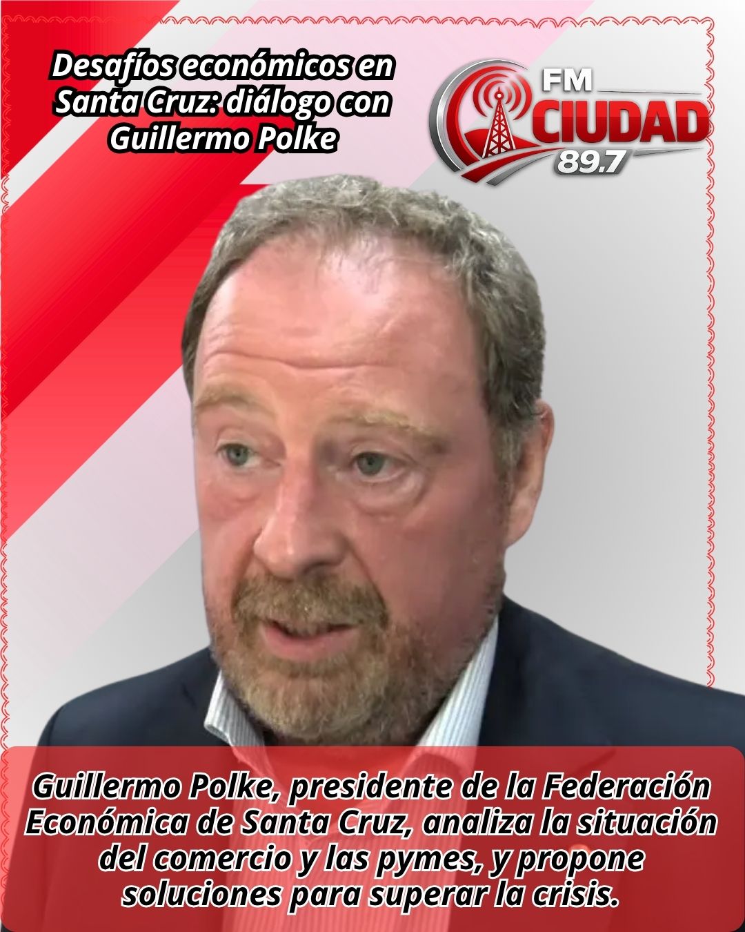 Desafíos económicos en Santa Cruz: diálogo con Guillermo Polke