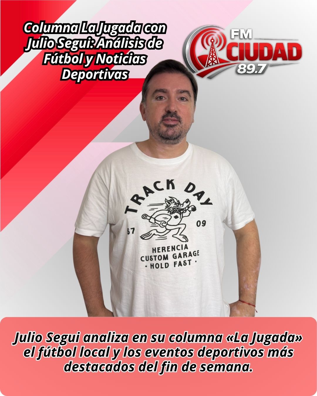 Columna La Jugada con Julio Segui: Análisis de Fútbol y Noticias Deportivas