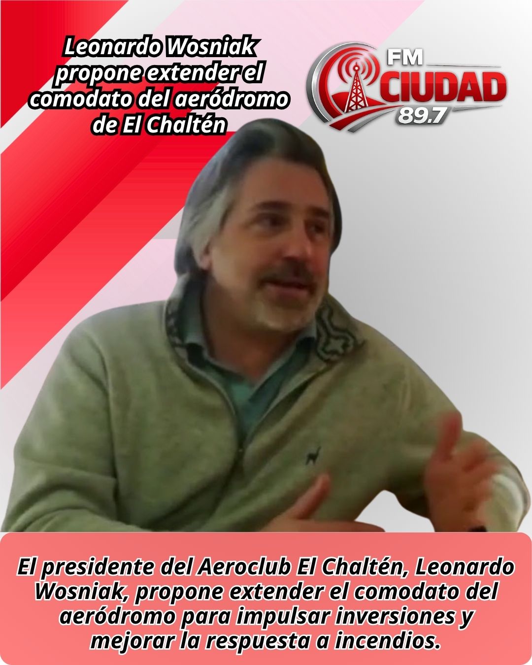 Leonardo Wosniak propone extender el comodato del aeródromo de El Chaltén