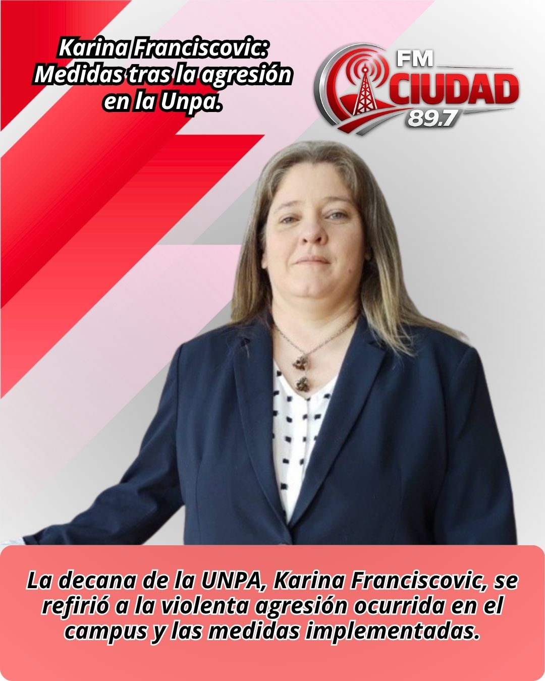 Karina Franciscovic: Medidas tras la agresión en la Unpa.
