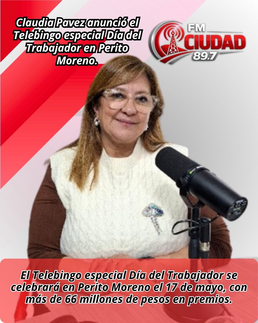 Claudia Pavez anunció el Telebingo especial Día del Trabajador en Perito Moreno.