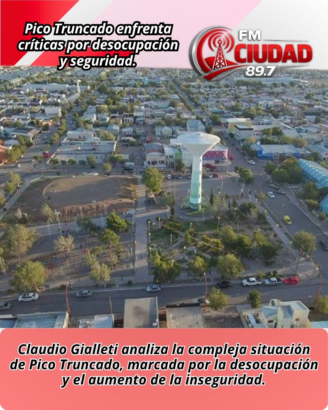 Pico Truncado enfrenta críticas por desocupación y seguridad.