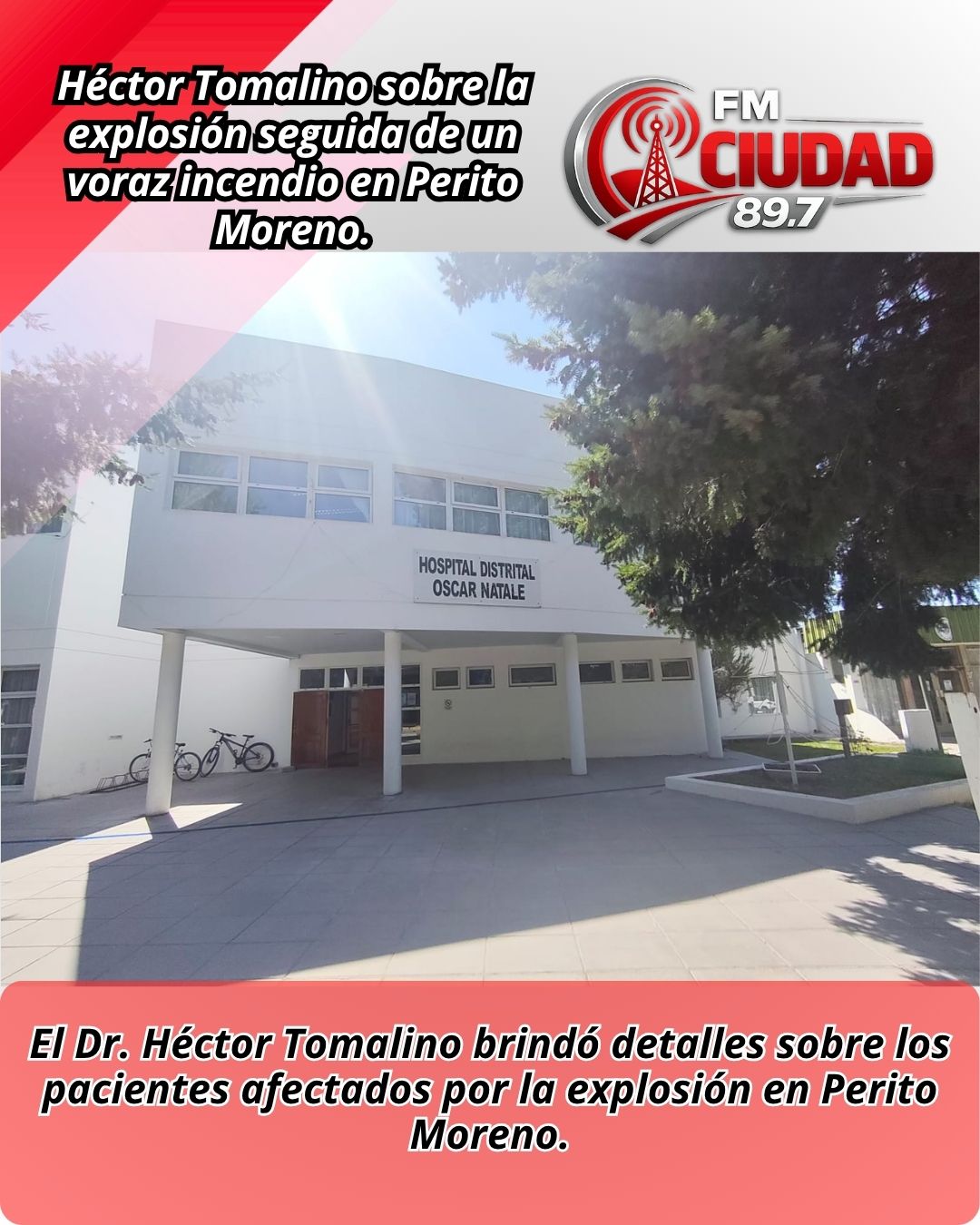 Héctor Tomalino sobre la explosión seguida de un voraz incendio en Perito Moreno.