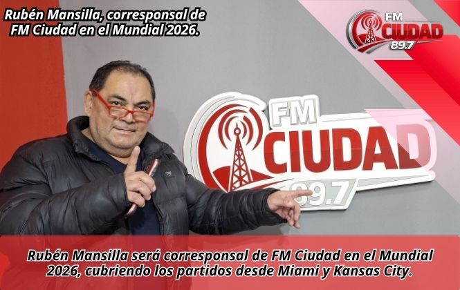 Rubén Mansilla, corresponsal de FM Ciudad en el Mundial 2026.