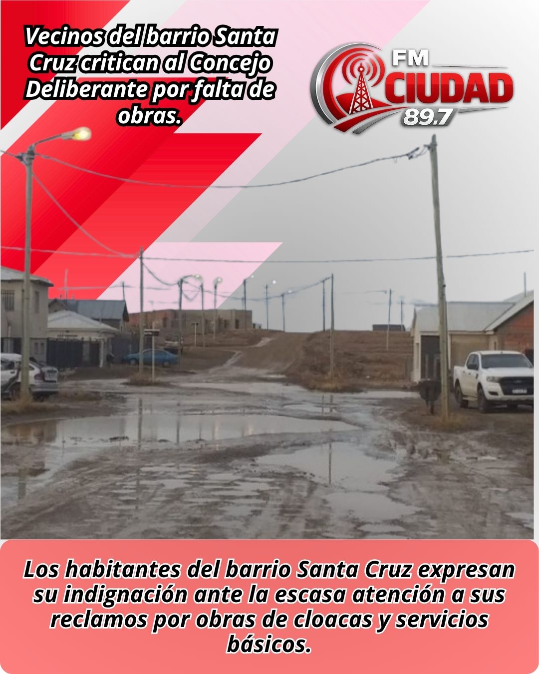 Vecinos del barrio Santa Cruz critican al Concejo Deliberante por falta de obras.