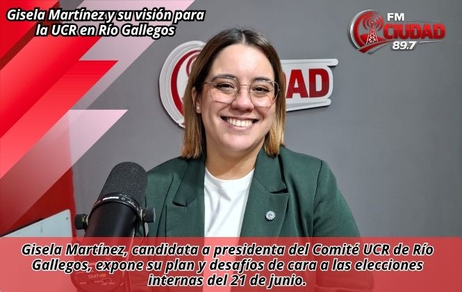 Gisela Martínez y su visión para la UCR en Río Gallegos
