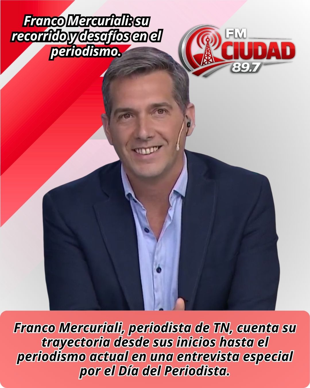 Franco Mercuriali: su recorrido y desafíos en el periodismo.