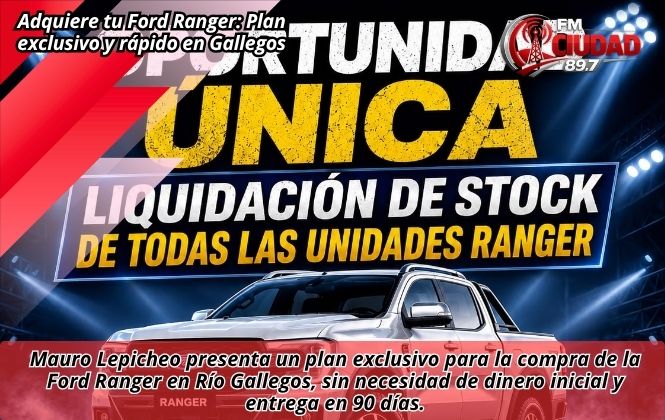 Adquiere tu Ford Ranger: Plan exclusivo y rápido en Gallegos