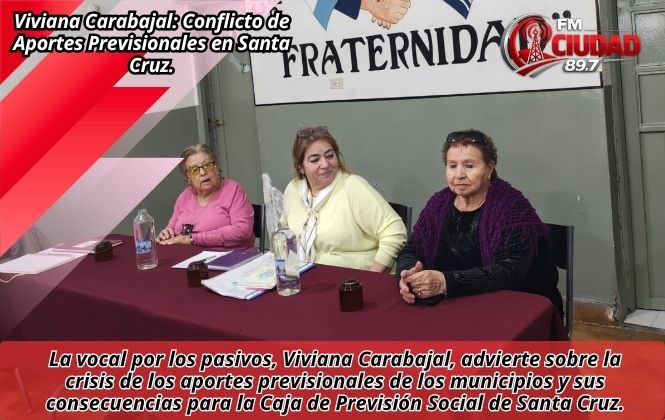 Viviana Carabajal: Conflicto de Aportes Previsionales en Santa Cruz.