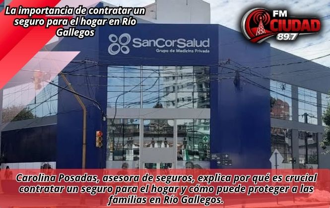 La importancia de contratar un seguro para el hogar en Río Gallegos
