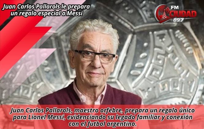 Juan Carlos Pallarols le prepara un regalo especial a Messi