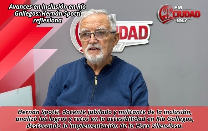 Avances en inclusión en Río Gallegos: Hernán Spotti reflexiona