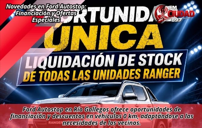 Novedades en Ford Autostop: Financiación y Ofertas Especiales