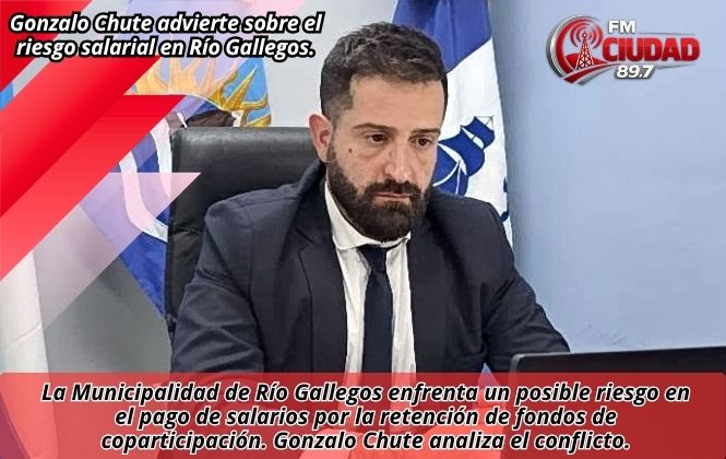 Gonzalo Chute advierte sobre el riesgo salarial en Río Gallegos.