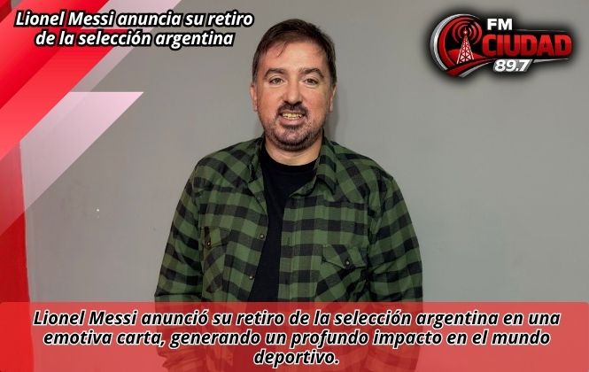 Lionel Messi anuncia su retiro de la selección argentina
