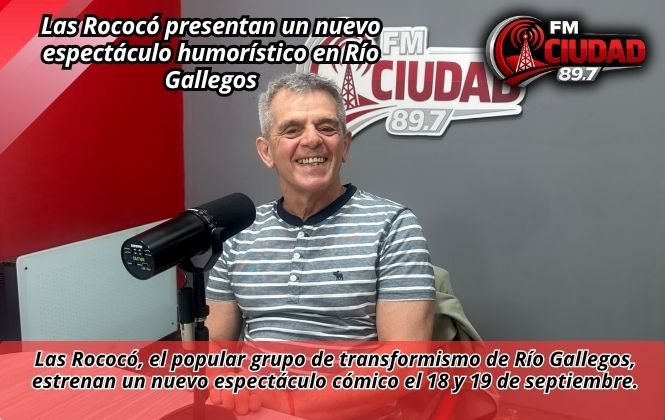 Las Rococó presentan un nuevo espectáculo humorístico en Río Gallegos