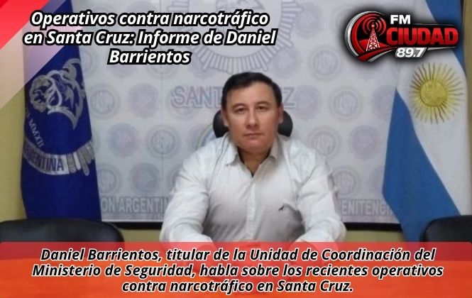 Operativos contra narcotráfico en Santa Cruz: Informe de Daniel Barrientos