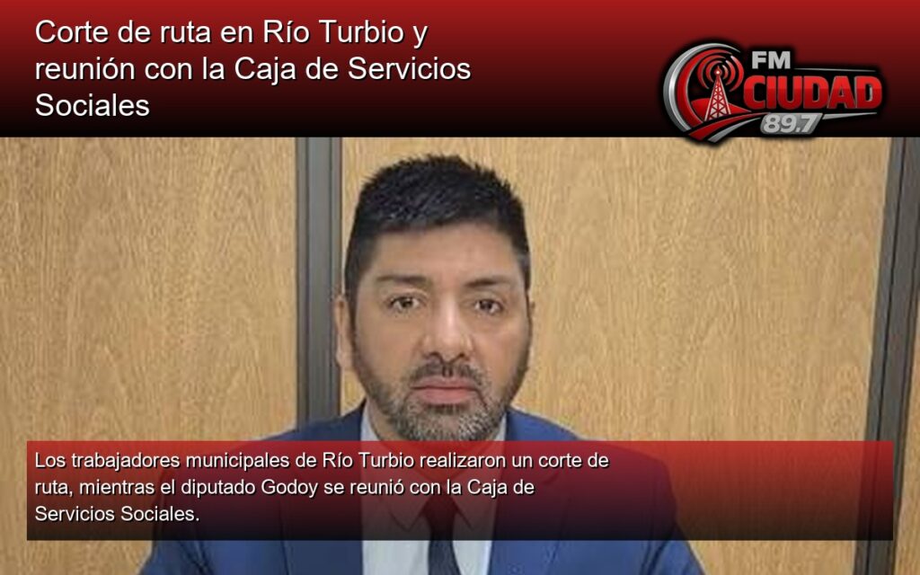 Corte de ruta en Río Turbio y reunión con la Caja de Servicios Sociales
